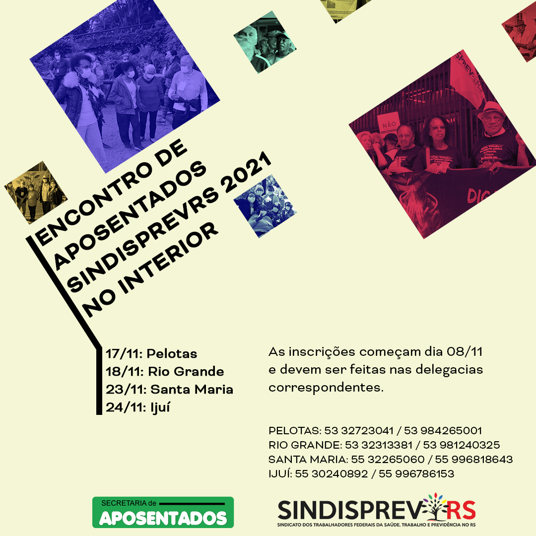  VEM AÍ | Encontro de aposentados SindisprevRS 2021 no INTERIOR!