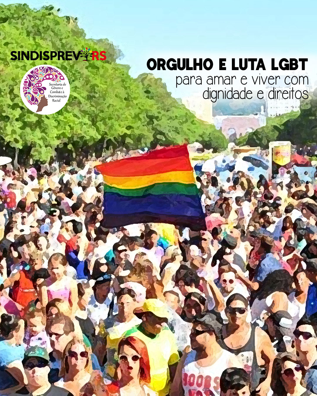  Orgulho e luta LGBT: para amar e viver com dignidade e direitos