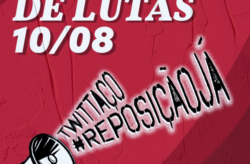  Dia Nacional de Lutas! #ReposiçãoJá!