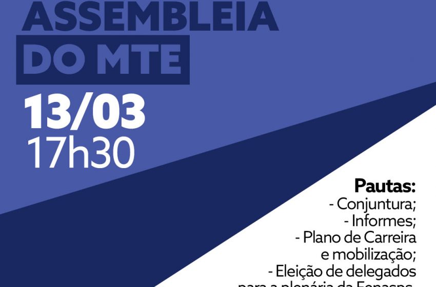  Assembleia Específica do MTE | 13.03 | 17h30