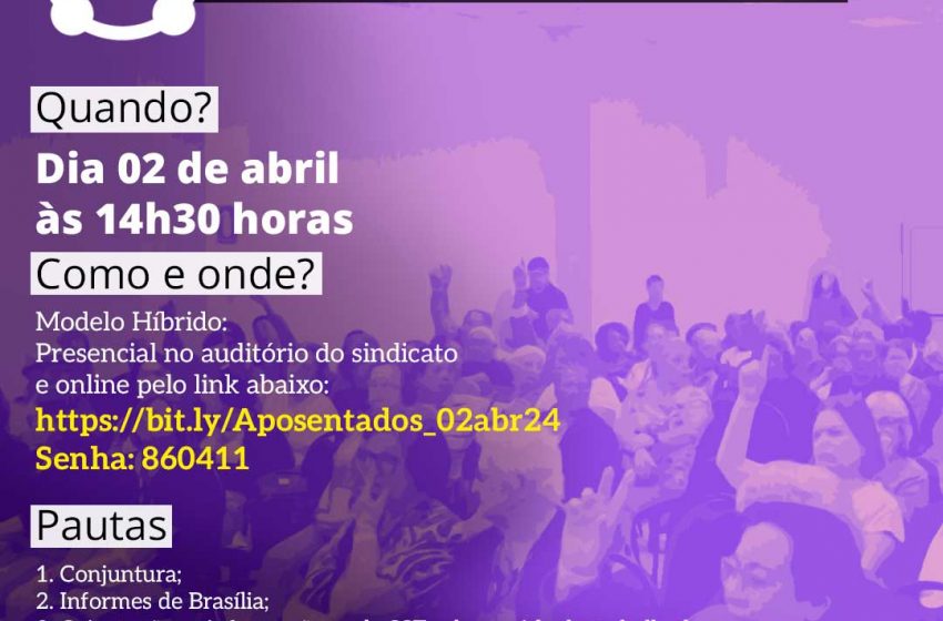  Reunião de Aposentados (02/04) – 14h30