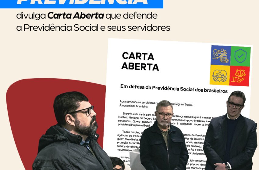  Carta Aberta do Min. da Previdência em defesa da Previdência Social e seus servidores