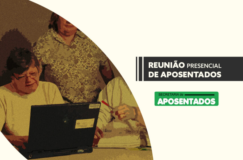 Reunião de Aposentados | 02 de Setembro às 14h30