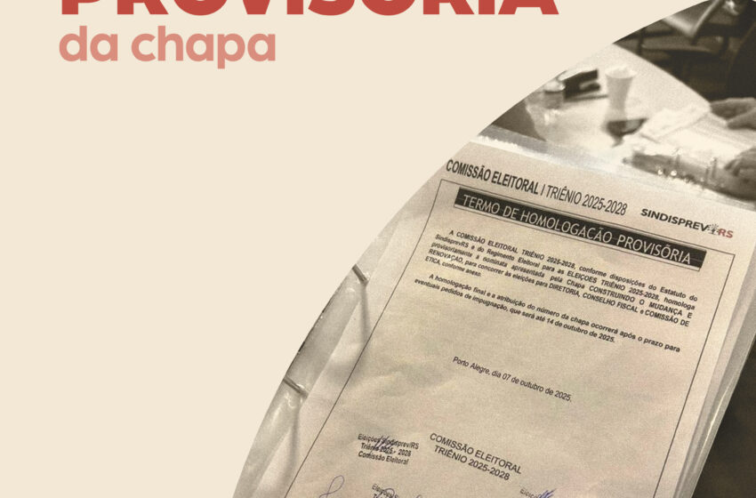  Eleições SindisprevRS – Homologação de chapa