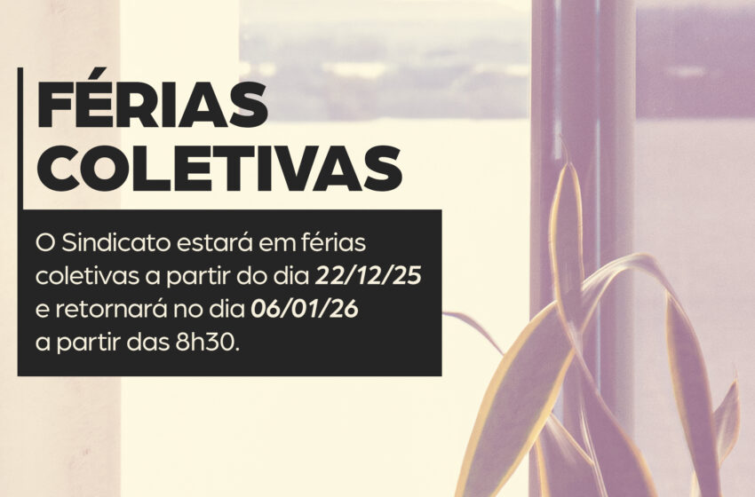  Férias Coletivas a partir de 22/12 | Retornamos dia 06/01/26