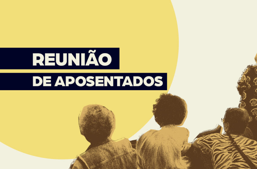  Reunião de Aposentados – 17.03.2026
