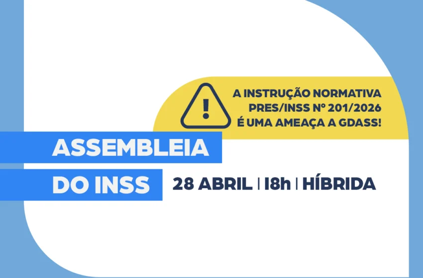 Assembleia do Seguro Social | 28.04 às 18h | Híbrida
