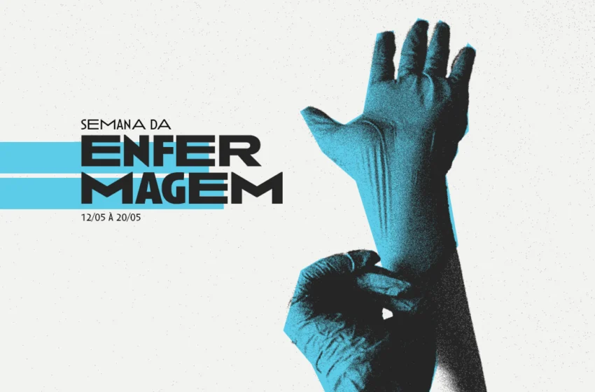  Semana da Enfermagem | 12.05 à 20.05