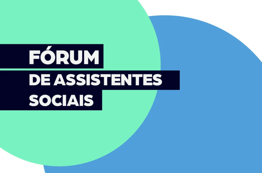  Fórum de Assistentes Sociais | 06.05| Híbrida