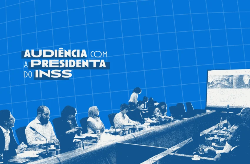 Notícia | Audiência com a Presidenta do INSS
