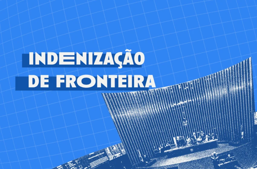  Indenização de fronteira: Carreira do Seguro Social é incluída no texto aprovado pela Comissão Mista da MP 1.375/2026